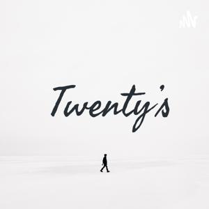 Twenty's