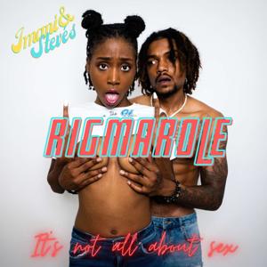 Imani and Steve's Rigmarole