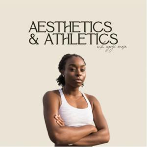 Aesthetics and Athletics