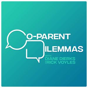 Co-Parent Dilemmas by Diane Dierks & Rick Voyles