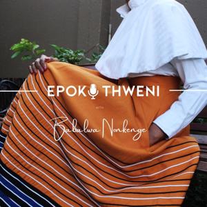 Epokothweni with Babalwa Nonkenge