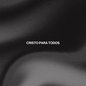 Cristo para Todos