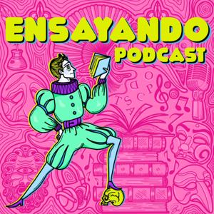 Ensayando Podcast