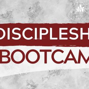 Discipleship Boot Camp