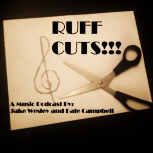 Ruff Cuts Music Podcast