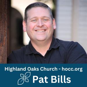 Highland Oaks Sermon Podcast