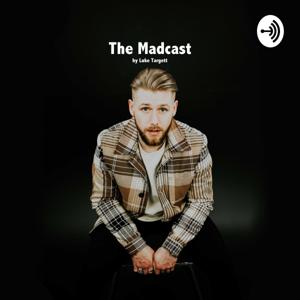 The Madcast