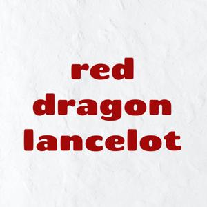 red dragon lancelot