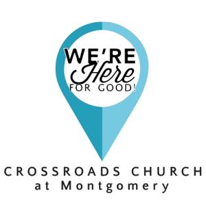 Crossroads at Montgomery Podcast