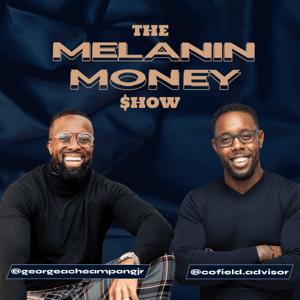 Melanin Money Show