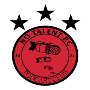 No Talent Podcast Club