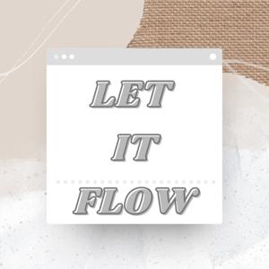 Let It Flow