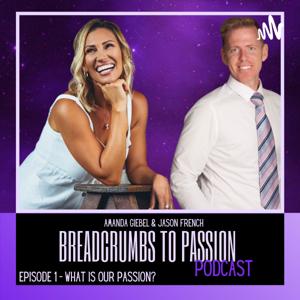 Breadcrumbs to Passion Podcast