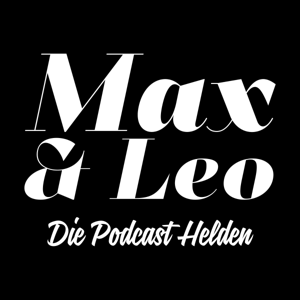 MAX & LEO die Podcasthelden