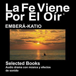 Embera Katio Biblia (dramatizada) - Embera Katio Bible (Dramatized)