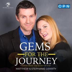 Gems For The Journey with Matthew and Stephanie Gerrity