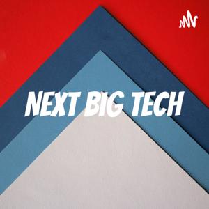 Next Big Tech