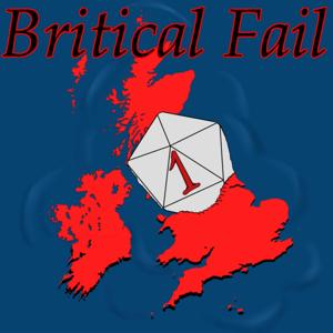 Britical Fail Podcast