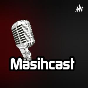Masihcast