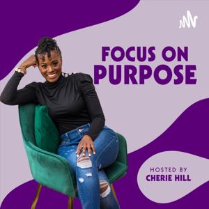 Focus on Purpose