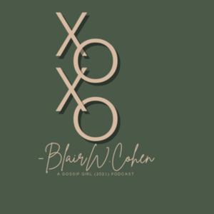 XOXO-Blair W. Cohen