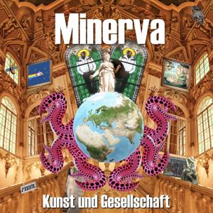 Minerva - Kunst und Gesellschaft