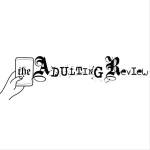 The Adulting Review