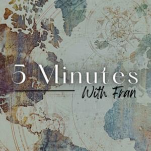 Five Minutes With Fran