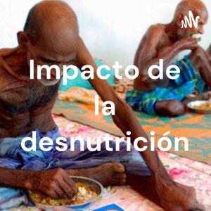 Impacto de la desnutrición