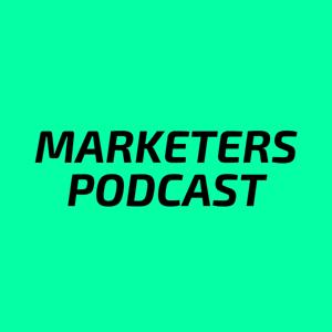 Marketers Podcast