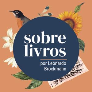 Sobre Livros | por Leonardo Brockmann