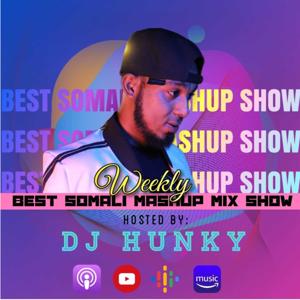 BEST SOMALI MASH UP MIX SHOW