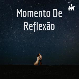 Momento De Reflexão