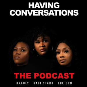 Having Conversations... The Podcast