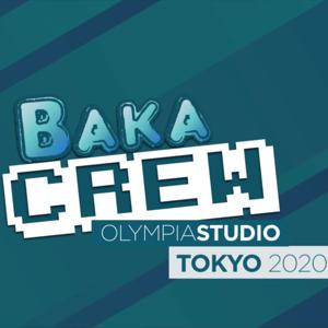 BakaCrew Olympiastudio Tokyo 2020