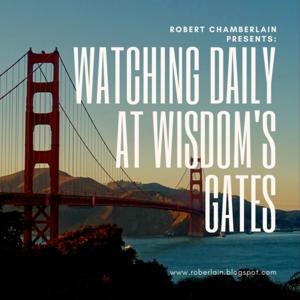 Watching Daily At Wisdom's Gates