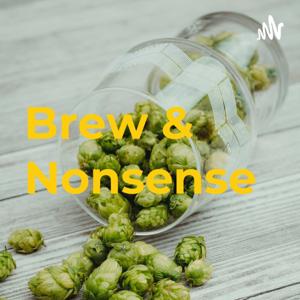 Brew & Nonsense