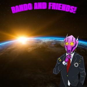 RANDO AND FREINDS!