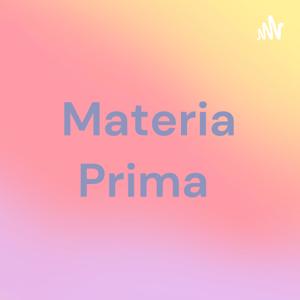 Materia Prima