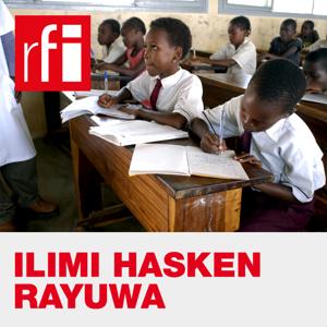 Ilimi Hasken Rayuwa by RFI Hausa