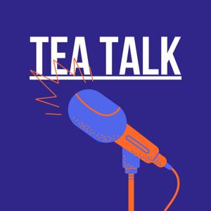 Tea Talk