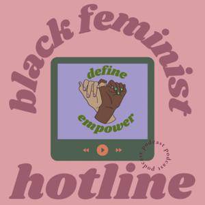Black Feminist Hotline