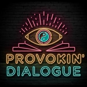 Provokin' Dialogue