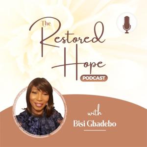 The Restored Hope Podcast