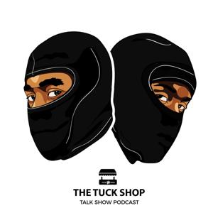 The Tuck Shop Podcast