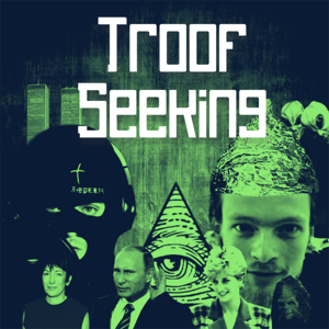 Troof Seeking