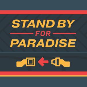 Stand By For Paradise