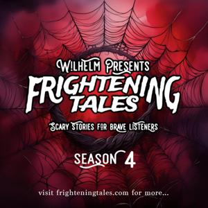 Wilhelm Presents: Frightening Tales