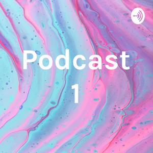 Podcast 1