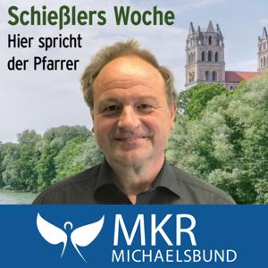 Schießlers Woche - Hier spricht der Pfarrer!